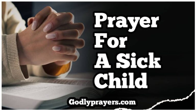 7 Powerful Prayer for a Sick Child With Bible Verses That Bring Healing ...