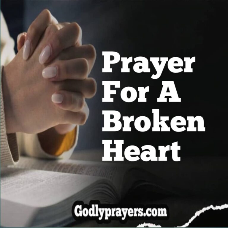 7 Powerful Prayer for a Broken Heart That Will Bring Healing
